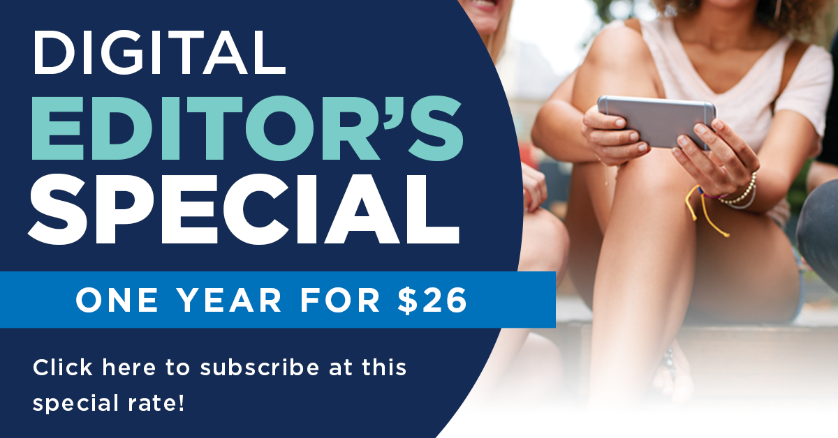 Digital Editor's Offer: 1 year for $26